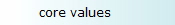 core values